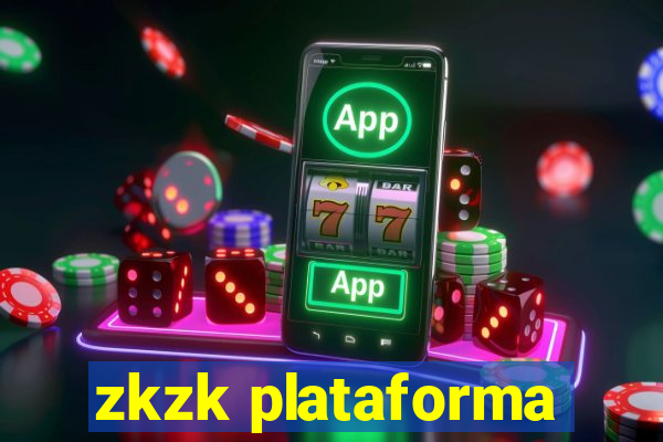 zkzk plataforma